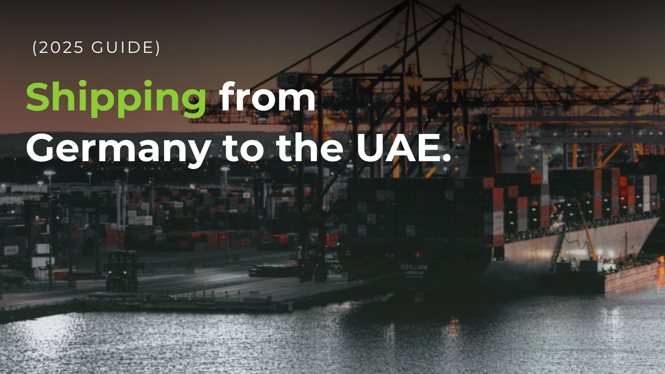 Shipping from Germany to the UAE Air freight / Sea freight (FCL-LCL) / Multimodal transport (sea–air-road) / Customs clearance &amp; import duties / Container selection &amp; packaging (reefer-special cargo) / Door-to-door vs port-to-port delivery / Transit time &amp; schedule management / Cargo insurance &amp; risk management / Inland transport (pickup &amp; last-mile delivery) / Warehousing &amp; bonded-free zone storage